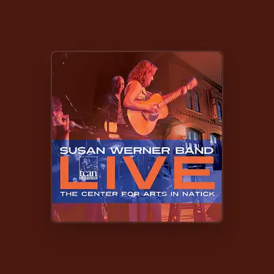 Listen to Susan Werner Band, watch music videos, read bio, see tour dates & more!