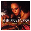 Adriana Evans - Never Thought