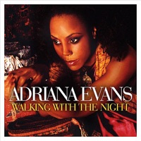 Adriana Evans - Never Thought