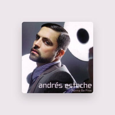 Listen to Andres Esteche, watch music videos, read bio, see tour dates & more!