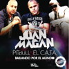 Bailando por el Mundo (feat. Pitbull y El Cata) [English Version] - Juan Magán