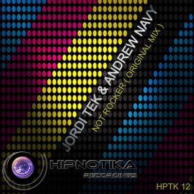 Not Rocker (Original Mix) - Single