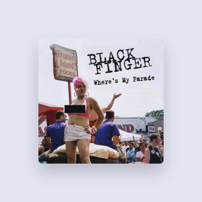 Ouve Black Finger, vê vídeos de música, lê a biografia, vê as datas da digressão e muito mais!