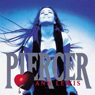 Listen to Piercer by ANN LEWIS