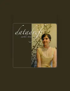 Escucha a Datadrift, mira videos musicales, lee su biografía, consulta las fechas de las gira y más.