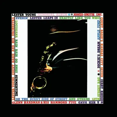 Lester Young Memorial Album - Lester Young Lester Young Memorial Album - Lester Young