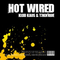 Hot Wired - Single - Kidd Kaos & T3kn1que
