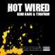 Hot Wired Single