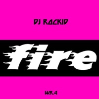 Fire On the Dancefloor - Single - DJ Rockid