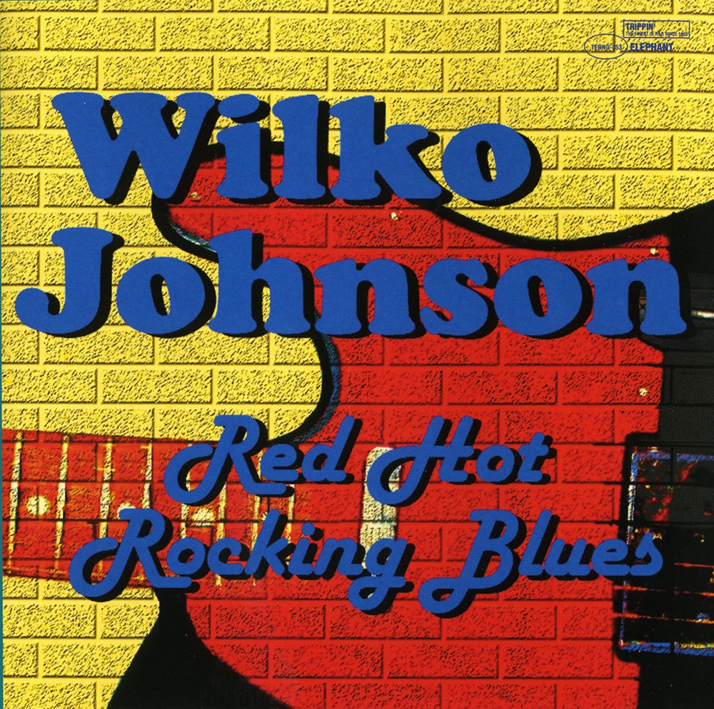Обложка альбома «Red Hot Rocking Blues» — Wilko Johnson