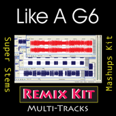Like A G6 (Multi Tracks Tribute to Far East Movement) - Remix Kit
