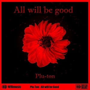 All Will Be Good - Single