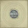 The Brothers Bright - It's a Wonderful Life