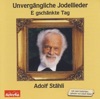 Unvergängliche Jodellieder "E Gschänkte Tag", 1989