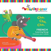 Cha, Cha, Cha (French Learning Songs/Chansons Pour Enfants) artwork