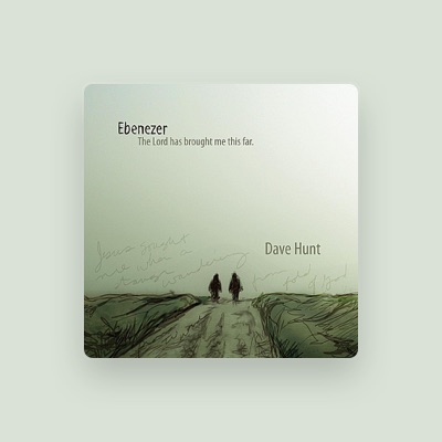 Listen to Dave Hunt, watch music videos, read bio, see tour dates & more!