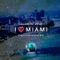 I Love Miami - Cajjmere Wray lyrics