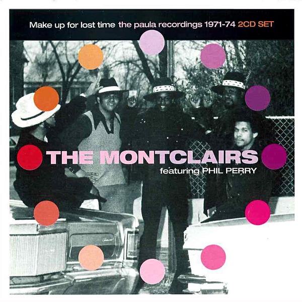 Make Up For Lost Time : The Paula Recordings 1971 - 1974