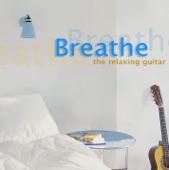 Breathe - The Relaxing Guitar artwork