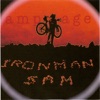 Ironman Sam