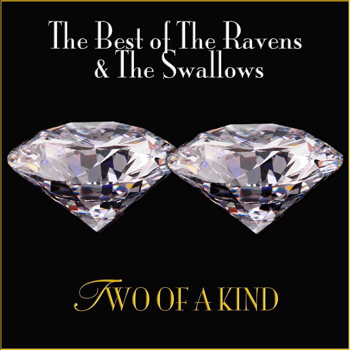 2 of a Kind: The Best of the Ravens and the Swallows
