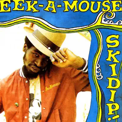 Skidip - Eek-A-Mouse