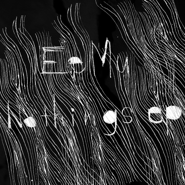 Nothings EP