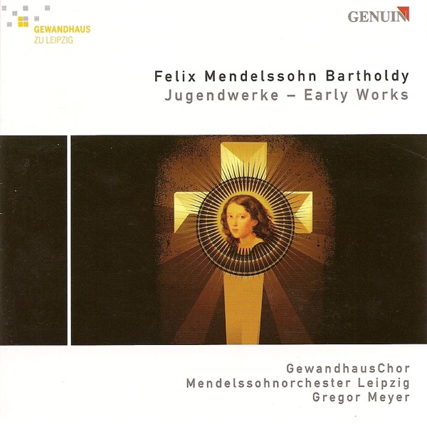 Mendelssohn, Felix: Wer Nur Den Lieben Gott Lasst Walten - Kyrie In C Minor - Sinfonia No. 3