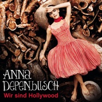 Wir sind Hollywood - Single - Anna Depenbusch