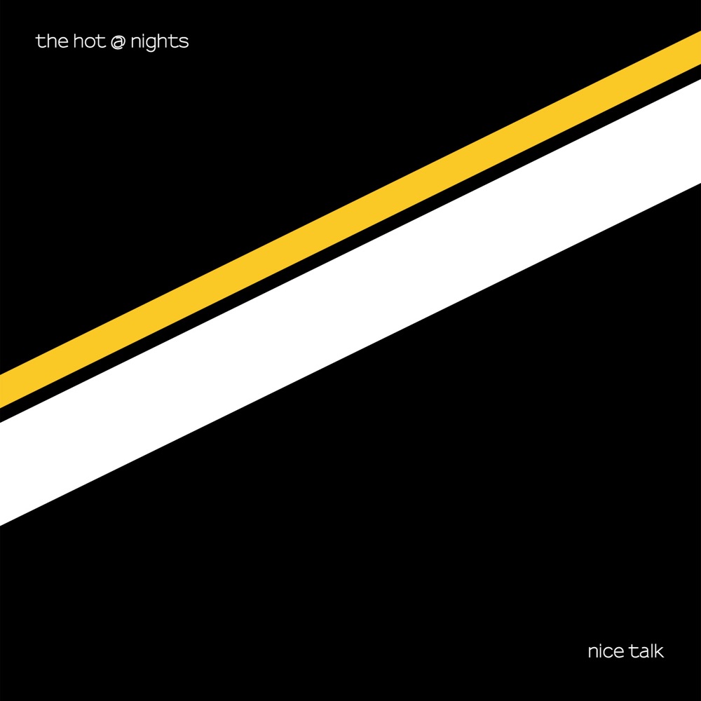 Обложка альбома «Nice Talk» — The Hot at Nights