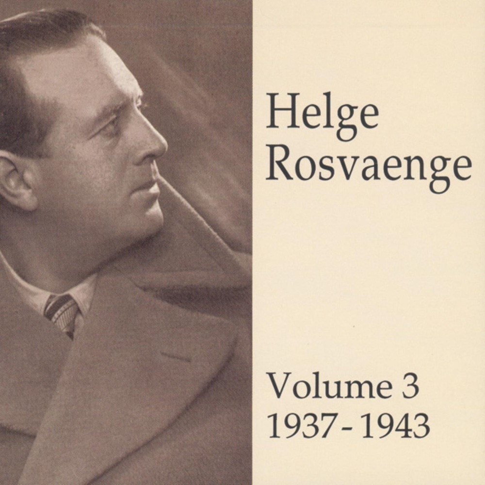 Обложка альбома «Helge Rosvaenge (Vol.3)» — Helge Rosvaenge