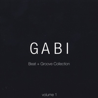 Gabi Beat + Groove Collection: Vol. 1