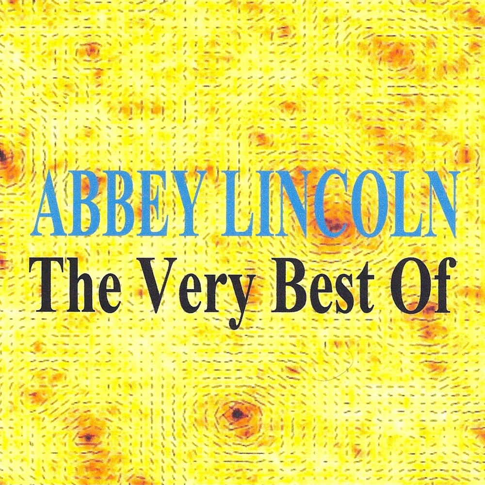 Обложка альбома «The Very Best Of - Abbey Lincoln» — Abbey Lincoln