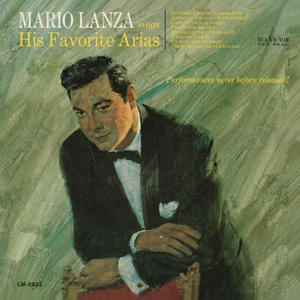Обложка альбома «Mario Lanza Sings His Favorite Arias» — Mario Lanza, Constantine Callinicos & Ray Sinatra