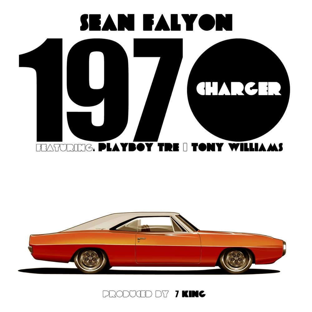 Обложка альбома «1970 Charger (feat. Playboy Tre & Tony Williams) - Single» — Sean Falyon