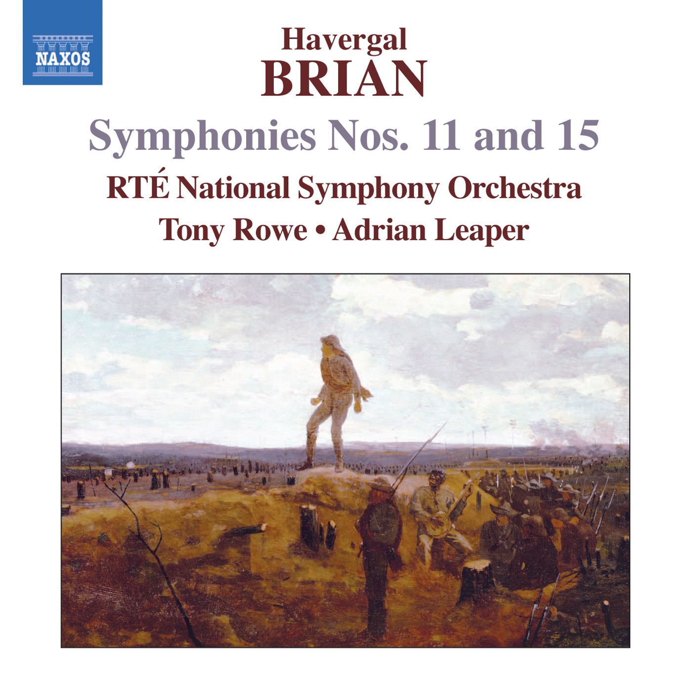 Brian: Symphonies Nos. 11 & 15 by Tony Rowe, RTÉ National Symphony Orchestra & Adrian Leaper album cover
