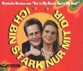 Ich bin stark, nur mit dir - Single