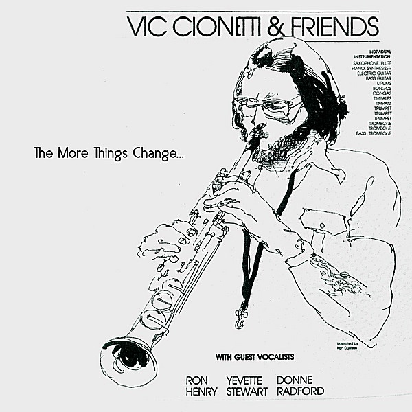 Vic Cionetti & Friends "The More Things Change"...