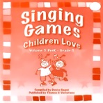 Singing Games Children Love Volume 3: PreK - Grade 3 (Part 2)