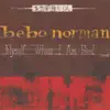 Bebo Norman - My Love