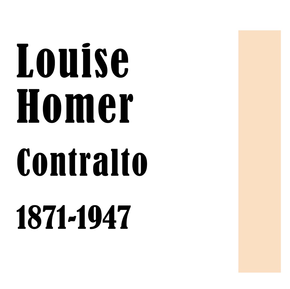 Обложка альбома «Contralto (1871-1947)» — Louise Homer