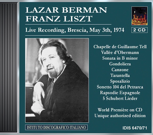 Berman, Lazar: Piano Works by Franz Liszt