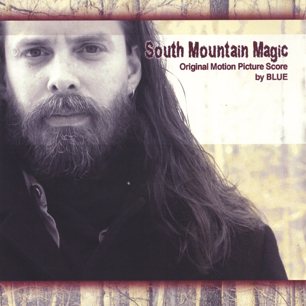 South Mountain Magic (Original Motion Picture Score)