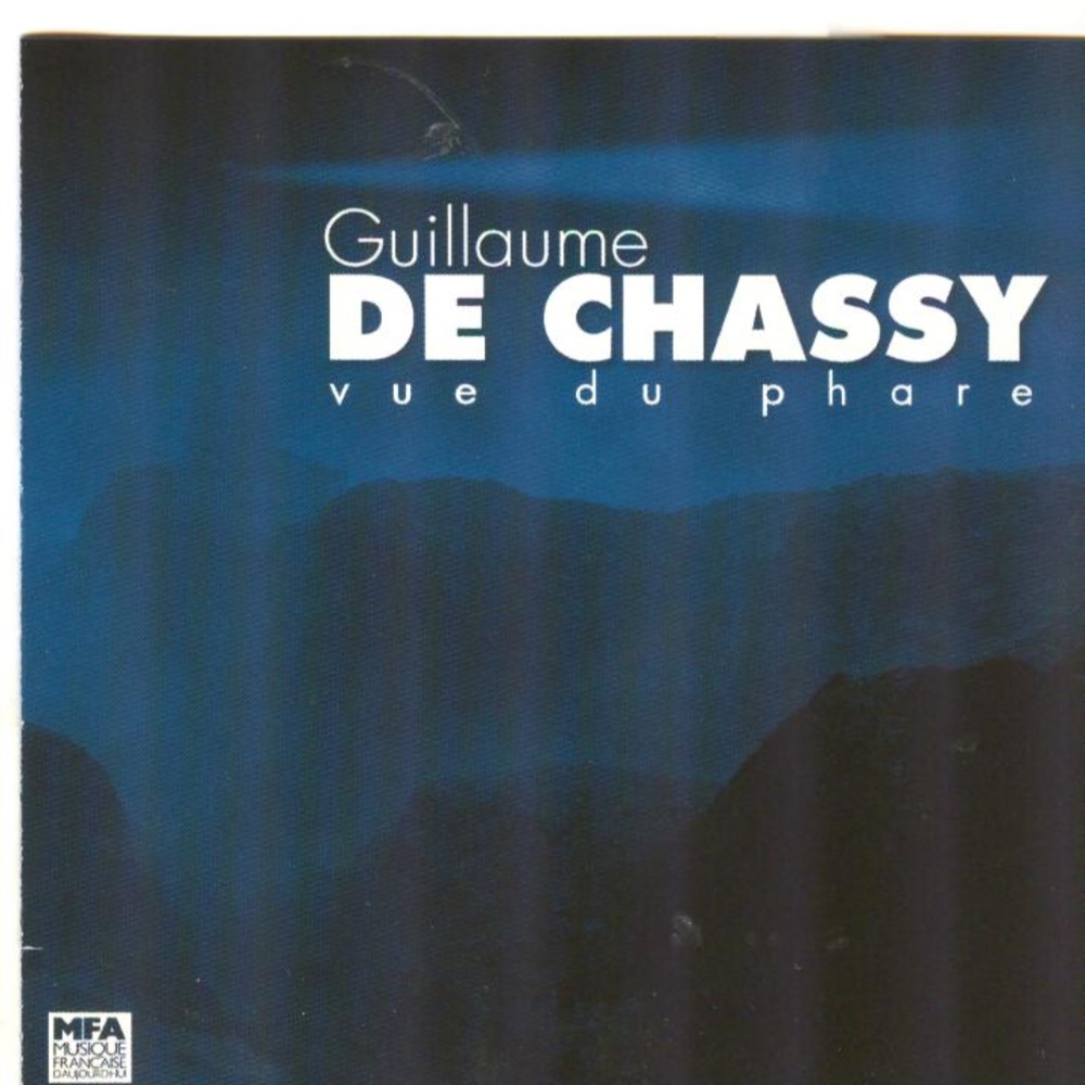 Обложка альбома «Vue du phare» — Guillaume de Chassy