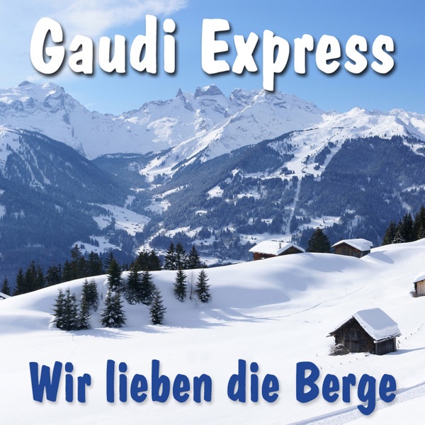 Wir lieben die Berge (Radio Version)