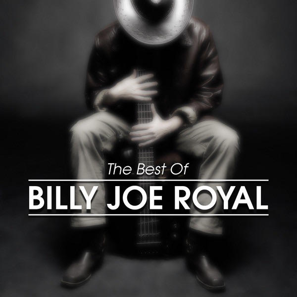 The Best of Billy Joe Royal (Re-Recorded Versions)