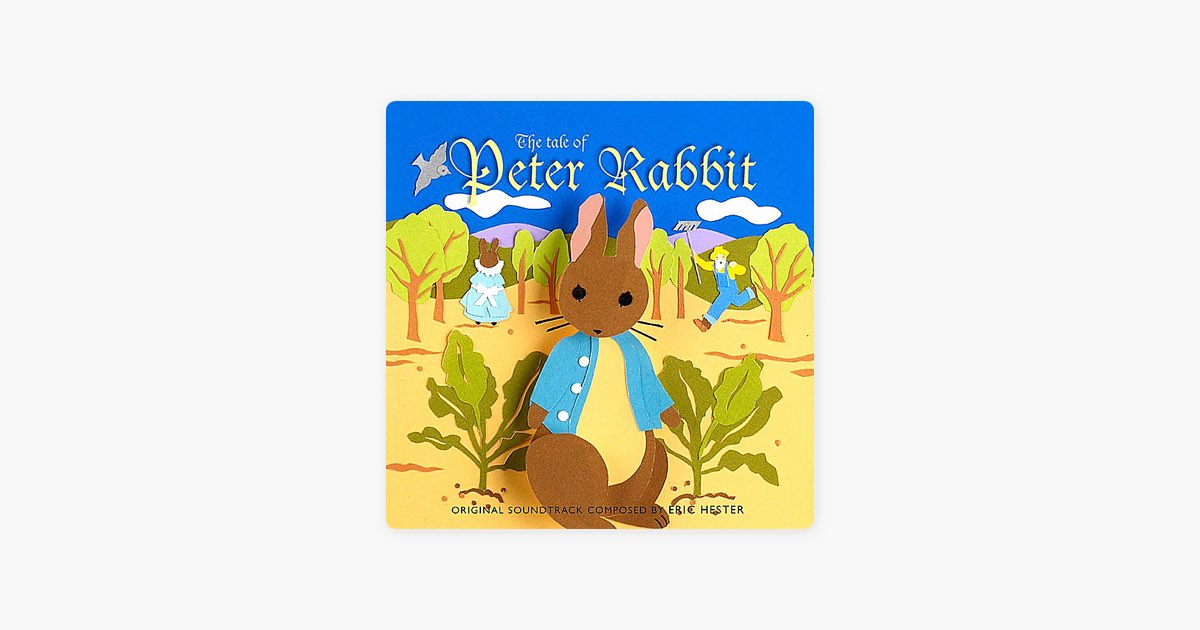 ‎The Tale of Peter Rabbit (Original Soundtrack Composed By Eric Hester ...