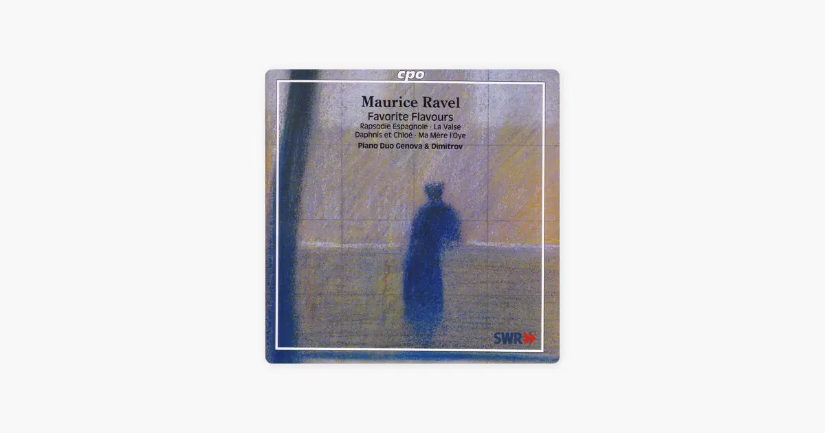 Piano Duo Genova & DimitrovのRavel: Favorite Flavours - Works for
