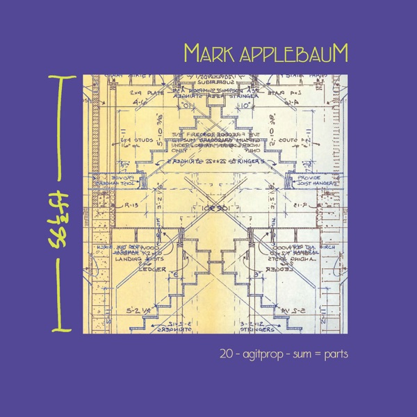 Applebaum, M.: 20 - Agitprop - Sum=Parts
