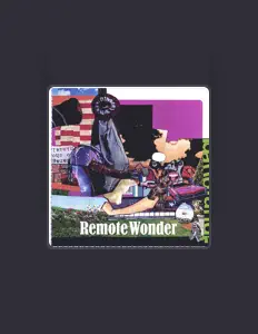 Remote Wonderを聴いたり、ミュージックビデオを鑑賞したり、経歴やツアー日程などを確認したりしましょう！